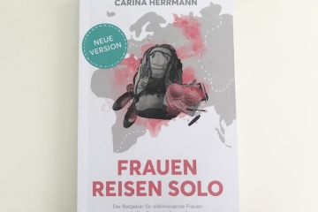 Frauen reisen Solo von Carina Herrmann